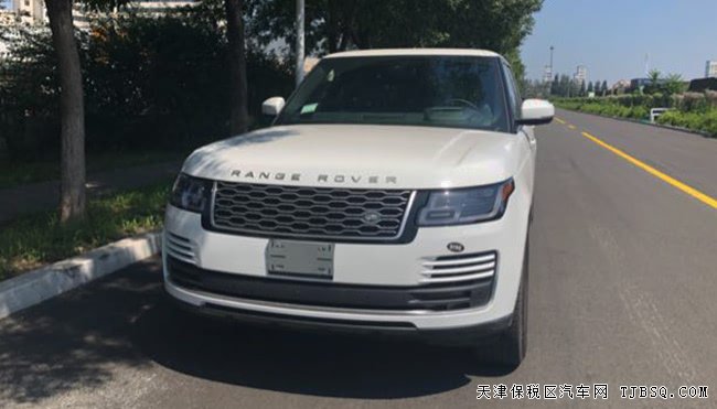 18款路虎攬勝3.0T皇家一號加長版 天津港現(xiàn)車221萬鉅惠
